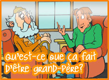 Qulest-ce que ça fait d’être grand-père?