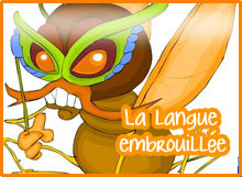 La langue embrouillée